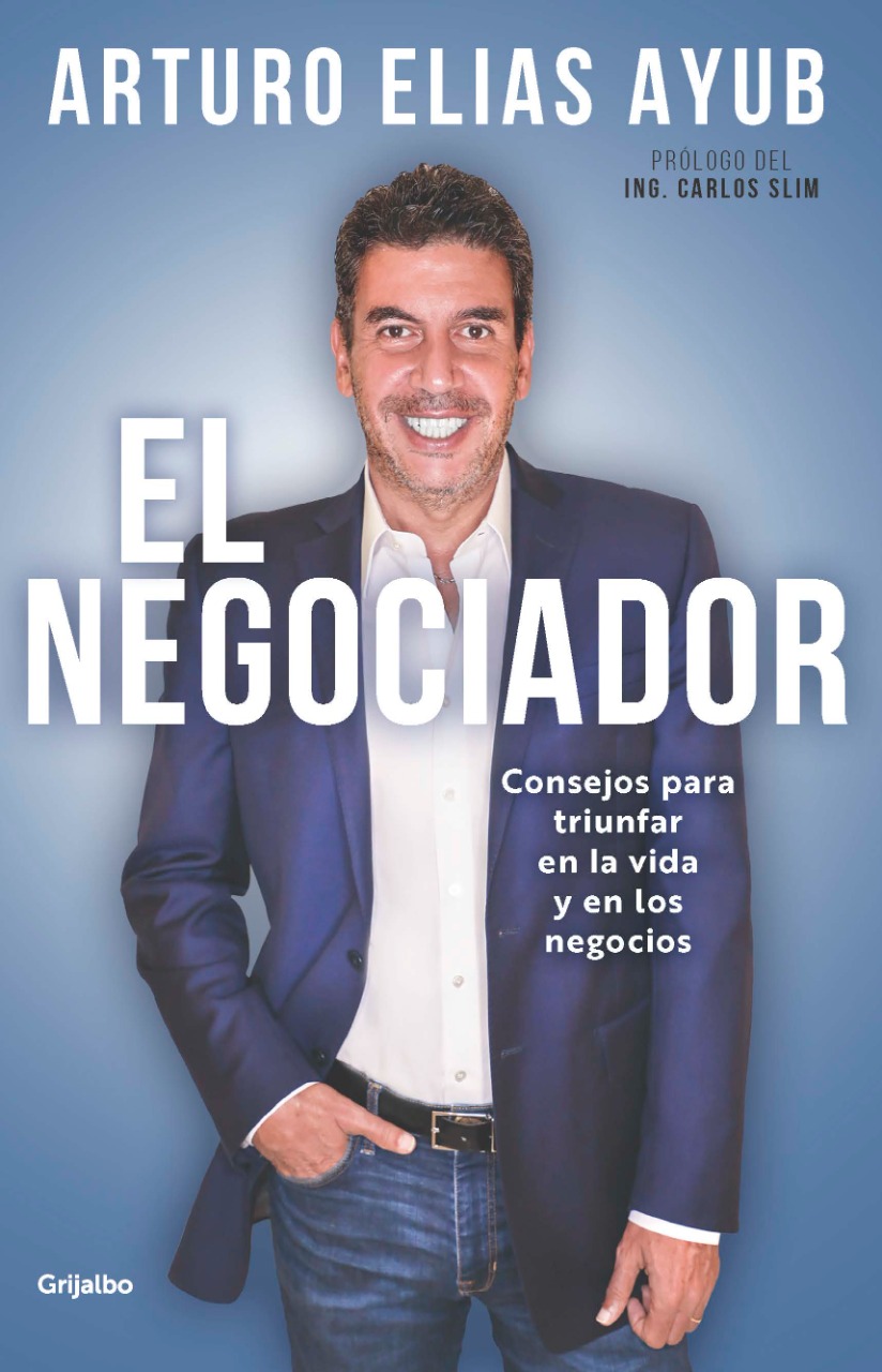 El Negociador, la nueva apuesta de Arturo Elías Ayub (audio)