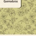 Quemaduras, un compendio al universo poético de Dolores Prato