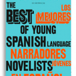 Granta, los mejores narradores jóvenes en español 2