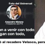 De gobernador a mandadero: Velasco Coello, le falló a Adán; 'Alito' sólo escuchó y dijo no  