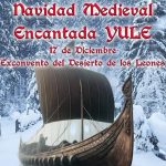 Llega la 'Navidad Medieval Encantada' al Desierto de los Leones, este domingo