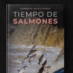 'Tiempo de salmones', una travesía de Edmundo Salas Garza, por las aguas profundas de la memoria e historia moderna de México