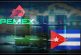 Pemex incrementa envío de combustible subsidiado a Cuba